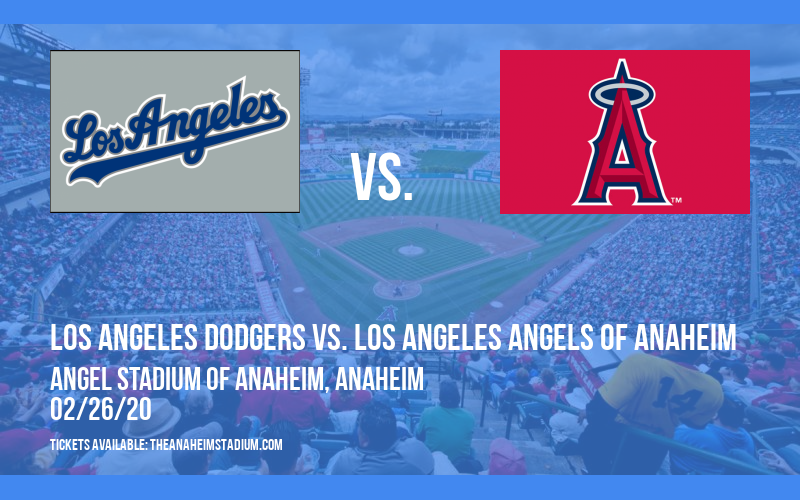 Spring Training Los Angeles Dodgers vs. Los Angeles Angels of Anaheim